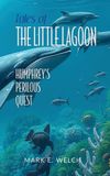Tales Libri GmbH Tales of the Little Lagoon Hardcover
