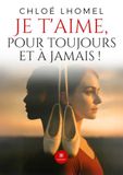Je Le Lys Bleu Je t'aime, pour toujours et à jamais ! Paperback