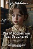 Das Independently Published Die Sammlung Viktorianischer Liebesromane-Das Mädchen aus der Druckerei Paperback