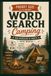Pocket Size Word Search Camping: 4x6 Travel Activity Book with Fun Facts About America's National Parks & Iconic Trails - 100 Puzzles - 1800 words