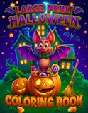 Large Print Halloween Coloring Book