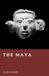 The Maya: History and Legacy of a Jungle Civilization