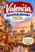 Valencia Valencia Calendrier de l'Avent : 24 portes à travers la ville au bord de la mer avec traditions, recettes et histoires de Noël