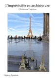 L'imprévisible en architecture