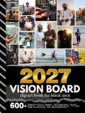 2027 Vision Board Clip Art Book For Black Men