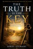 The Truth Is the Key: A Journey from Illusion to Understanding