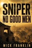Sniper: No Good Men