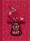 The Dr. Seuss The Cat in the Hat: A beautiful hardback clothbound edition of this classic story, soon to be a major animated movie!