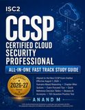 CCSP Certified Cloud Security Professional All-In-One Fast Track Study Guide