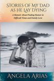 Stories Libri GmbH Stories of My Dad as He Lay Dying Paperback