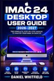 IMAC 24 DESKTOP USER GUIDE 2026–2027