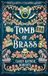 Tomb The Family Cursebreakers - Tomb of Brass