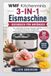 WMF Kitchenminis 3-IN-1 Eismaschine KOCHBUCH FÜR ANFÄNGER