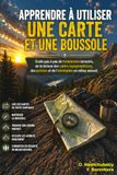 Apprendre à utiliser une carte et une boussole.