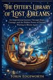 The Otter's Library of Lost Dreams