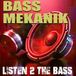 Sonic Rendezvous Bass Mekanik - Listen 2 The Bass (CD)