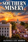 Southern Misery: Book One: Leaving Home