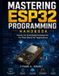 Mastering Bol Mastering ESP32 Programming Handbook