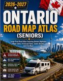 Ontario Libri GmbH Ontario Road Map Atlas 2026-2027 (Seniors)