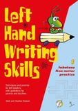 Left Libri GmbH Left Hand Writing Skills: Fabulous Fine Motor Practice: Book 1
