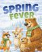 Spring Fever