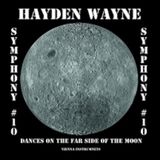 Symphony Hayden Wayne - Symphony #10; Dance On The Far Side Of The Moon (CD)