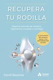 Recupera Amat Editorial Recupera tu rodilla Paperback