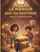 Le Manoir aux 100 Mystères – Tome 2 : Le Grenier Oublié: 20 énigmes et enquêtes illustrées pour enfants de 6 à 8 ans