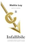 Il CV infallibile: Lo strumento perfetto a prova di crisi, per trovare lavoro sempre e ovunque