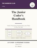 The Junior Coder's Handbook: Twenty Things Every Program Does, and a Place To Plan Your Own