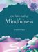 The Little Book Series The Little Book of Mindfulness