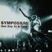 One Symposium One Day At A Time (Green Vinyl)