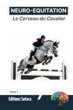 NEURO-EQUITATION Le Cerveau du Cavalier