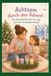 Achtsam durch den Advent - Ein Adventskalender für dich und dein Kindergartenkind