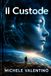 Il Independently Published Il Custode Paperback