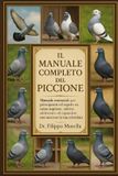 IL Independently Published Il Manuale Completo del Piccione