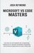 Microsoft Vs Code Masters: The Step by Step Workflow to Boosting Productivity, Master Extensions, Debugging, and Advanced Workflows in Visual Studio Code