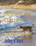 The Dingo Known As Darren.