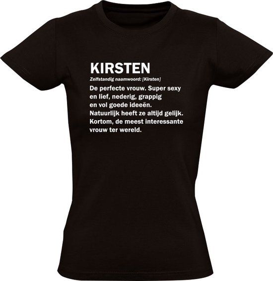 Kirsten Dames T-shirt Zwart - XL - Katoen - Grappig Cadeau