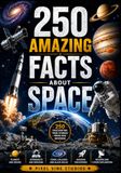 250 Icecat 250 Amazing Facts About Space