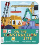 On Little Bee Books Inc. On the Construction Site (A Truck-Shaped Novelty Board Book for Toddlers)