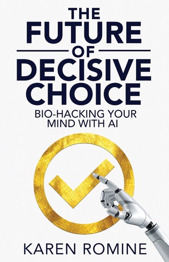 The Krpm LLC The Future of Decisive Choice Paperback