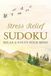 Stress Relief Sudoku Puzzle Book