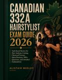 Canadian 332A Hairstylist Exam Guide 2026