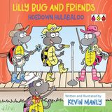 Lilly Bug and Friends: Hoedown Hulabaloo
