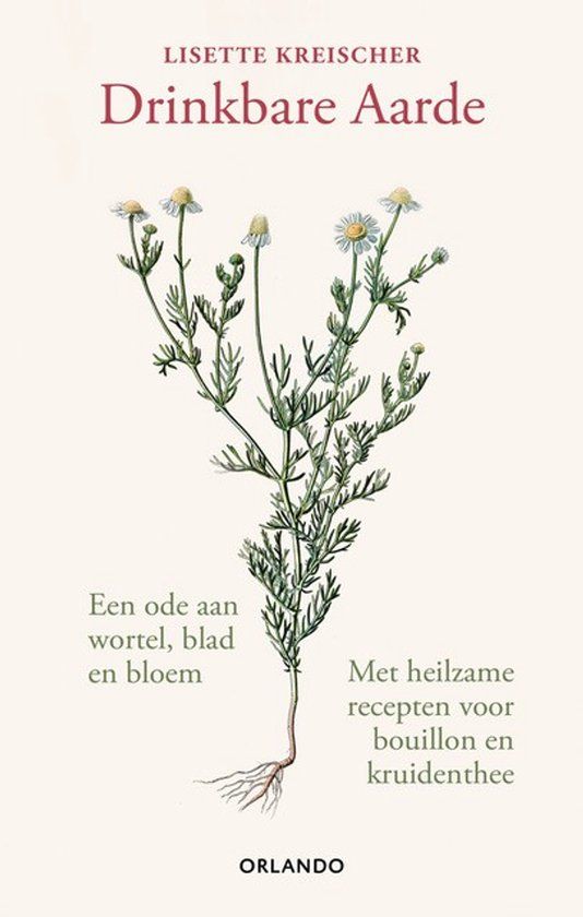 Drinkbare New Book Collective Drinkbare Aarde: Een ode aan wortel, blad en bloem