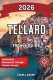 Tellaro: Italy’s Secret Seaside Escape 2026: A Complete Travel Guide to Tellaro, Italy — Coastal Charm, Quiet Streets, and Sunset Views.