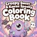 Creepy Sweet - A Kawaii Spooky Coloring Book