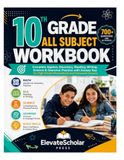 10th Grade All-Subject Workbook: Complete Algebra, Geometry, Reading, Writing, Science & Grammar Practice with Answer Key for High School Homeschool and Classroom Success