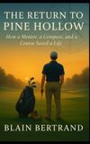 THE Libri GmbH Golf & the Four Shields-The Return to Pine Hollow